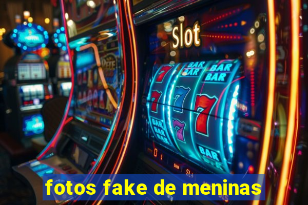 fotos fake de meninas